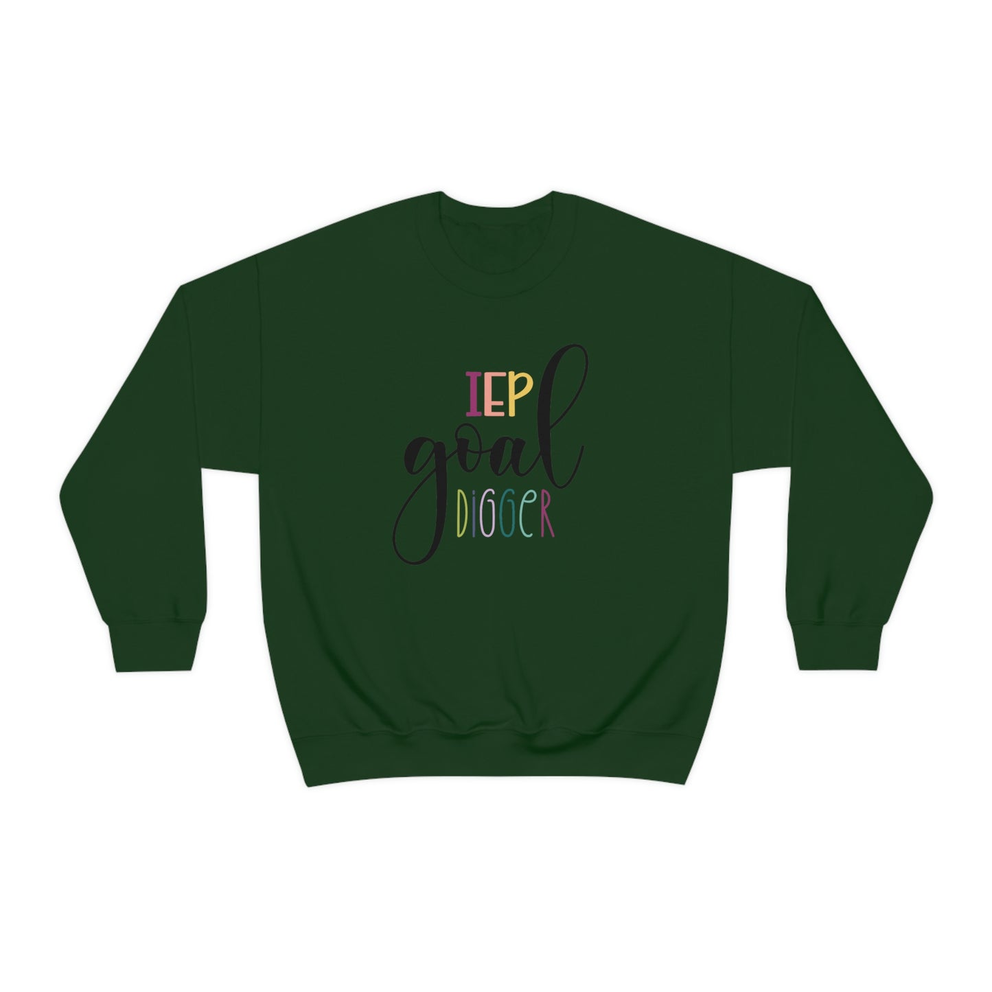 IEP Goal Digger Pullover