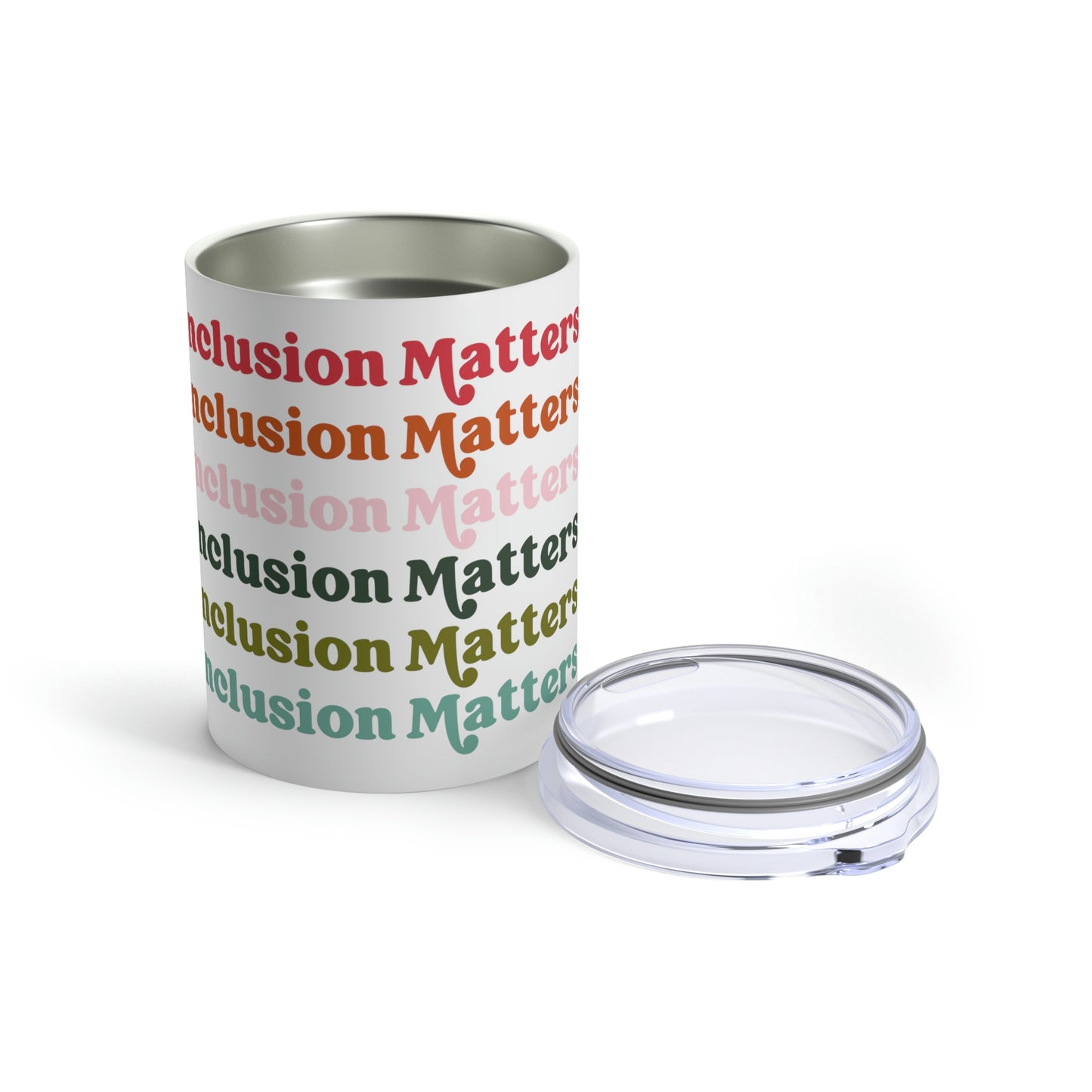 Inclusion Matters Tumbler 10oz