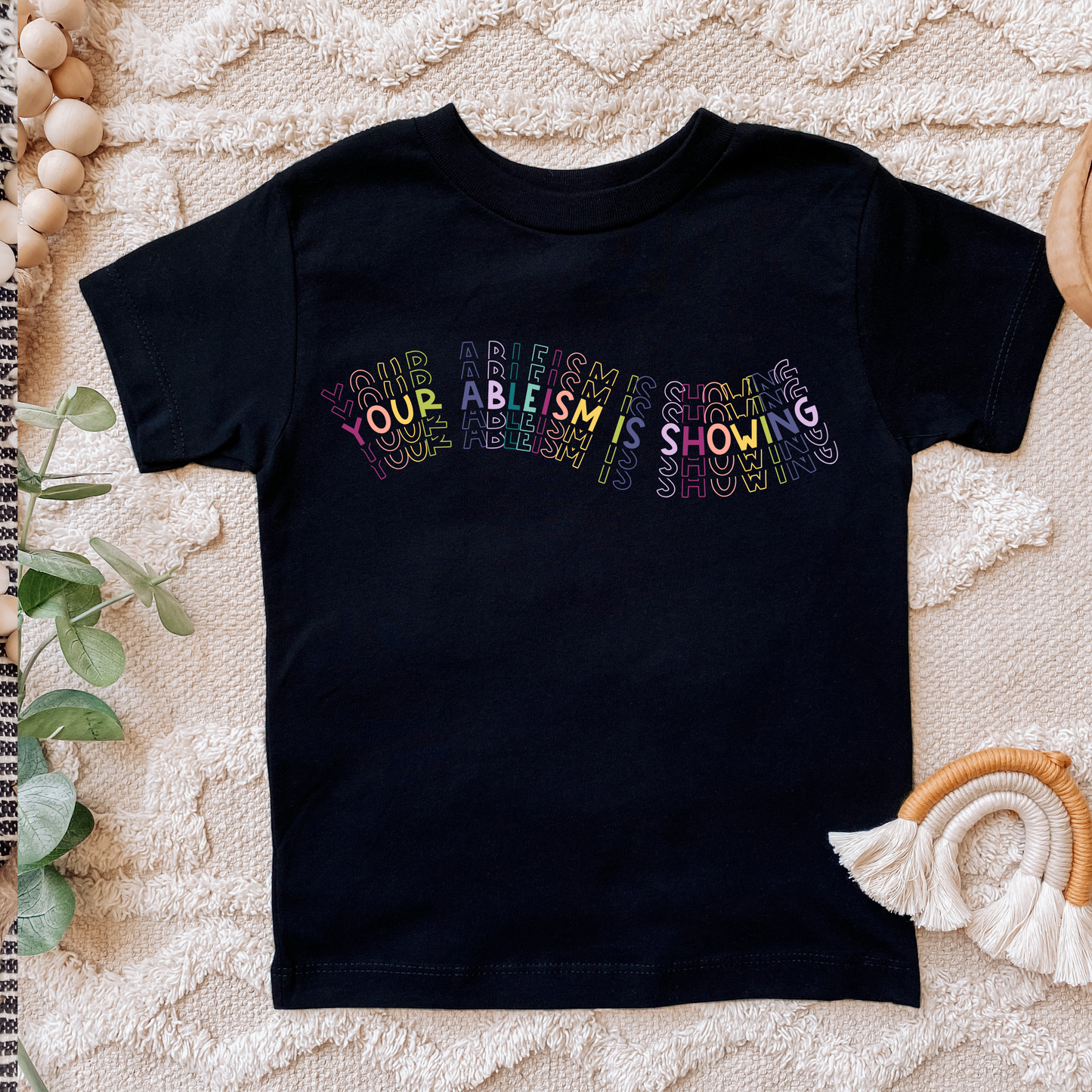 Youth Your Ableism is Showing Rainbow Tee