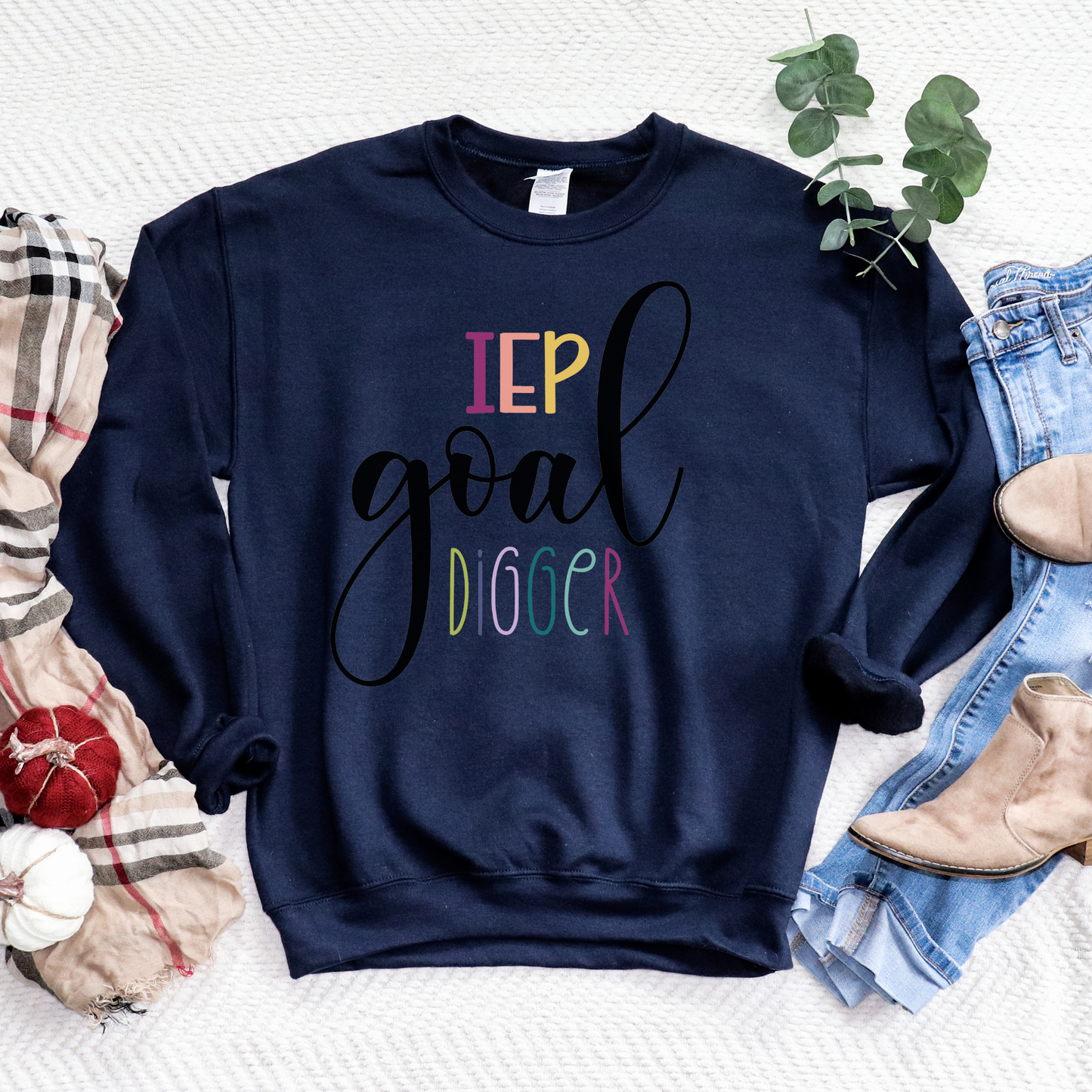 IEP Goal Digger Pullover