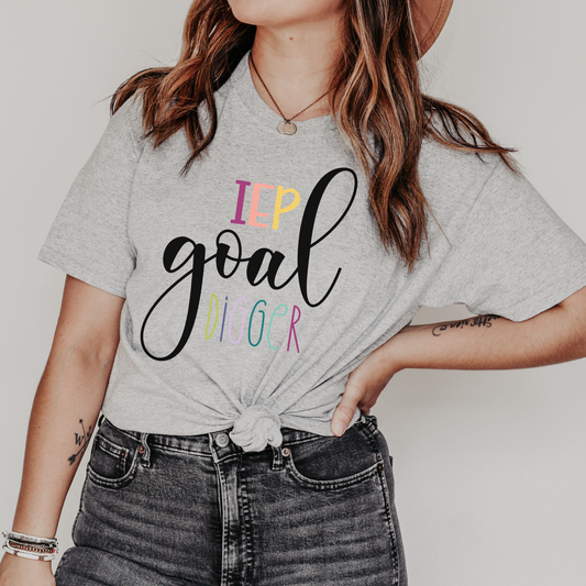 IEP Goal Digger Tee