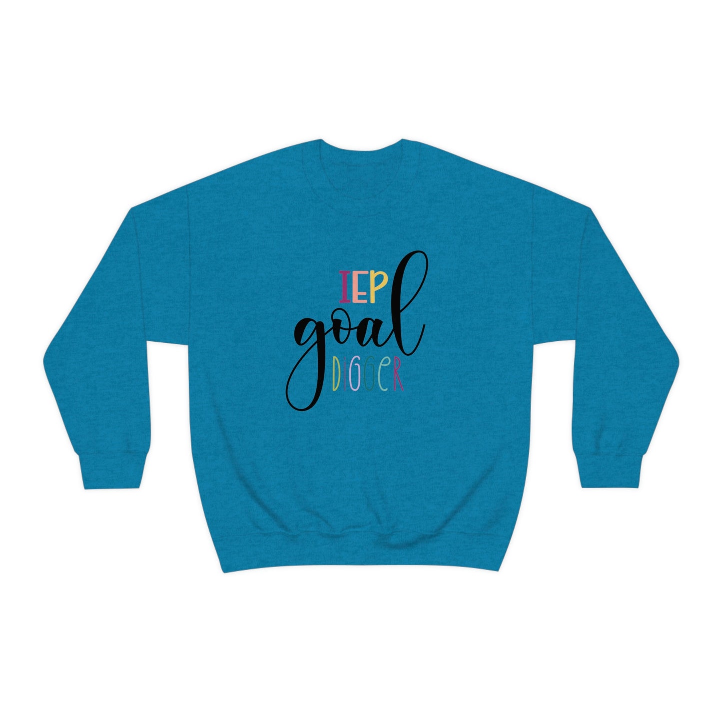 IEP Goal Digger Pullover