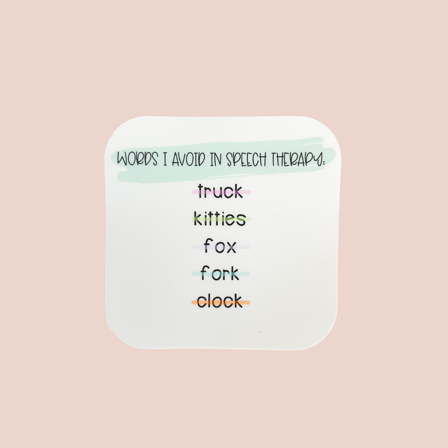Words I Avoid in Speech Therapy Sticker