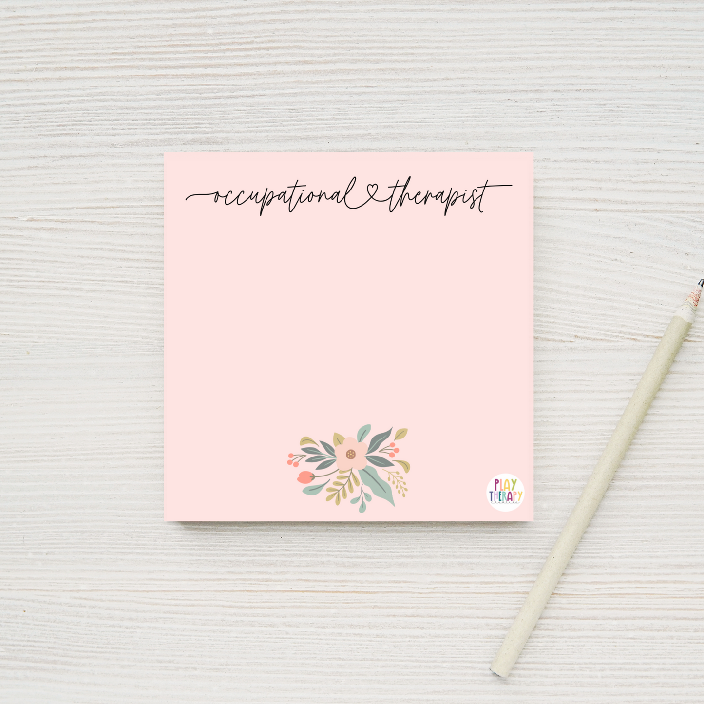 Occupational Therapist Floral Sticky Notes