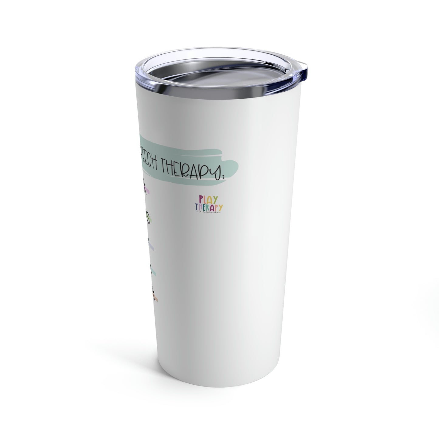 Words I Avoid In Speech Therapy Tumbler 20oz