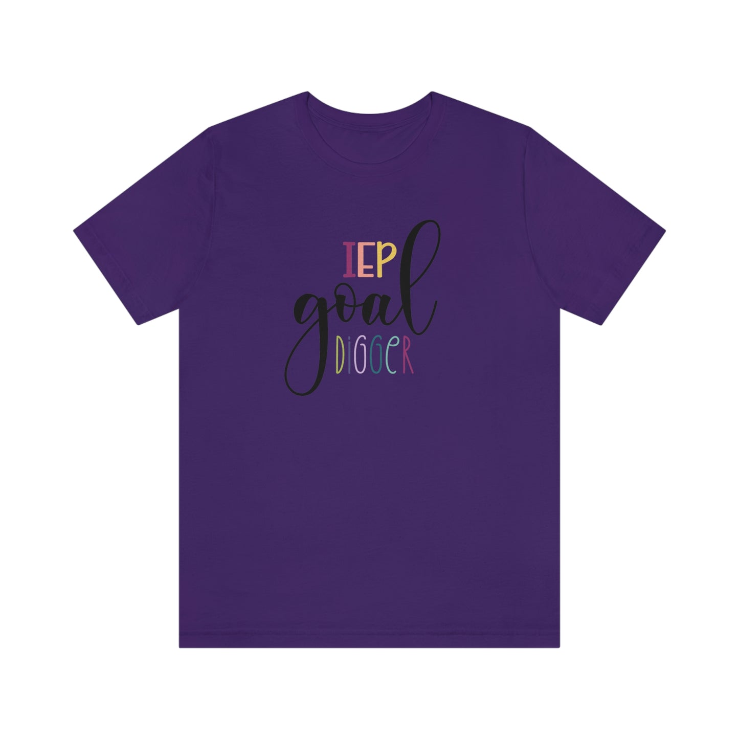 IEP Goal Digger Tee