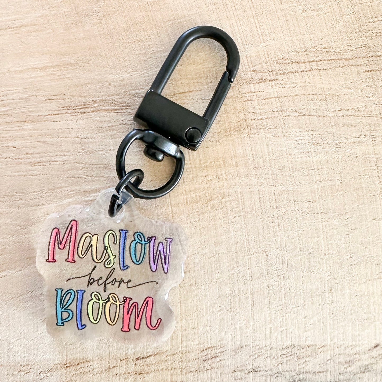Maslow Before Bloom Badge Charm