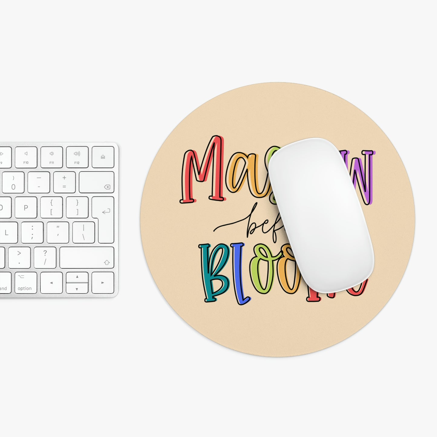 Maslow Before Bloom Mousepad