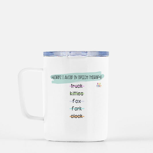 Words I Avoid in Speech Therapy Travel Mug w/ Lid 10 oz.