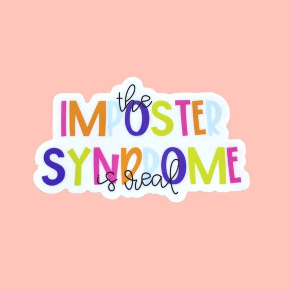Imposter Syndrome Sticker