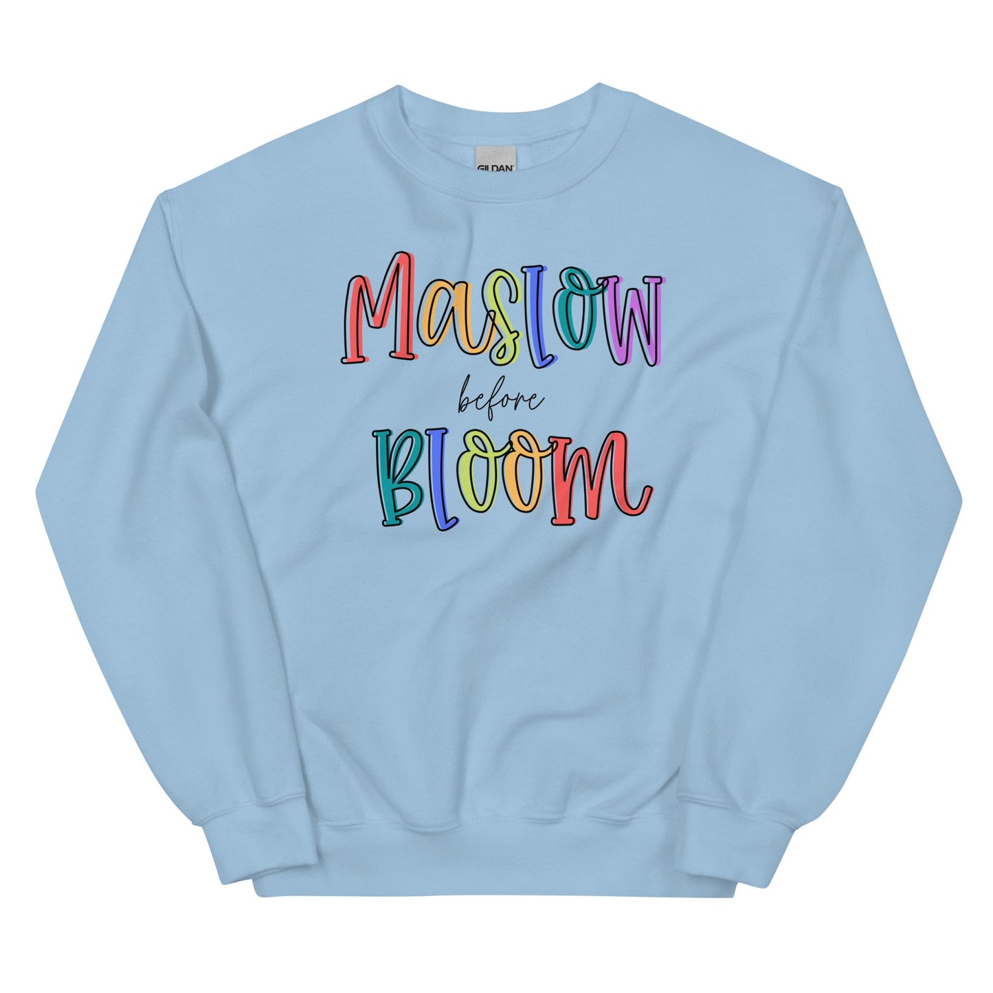 Maslow Before Bloom Pullover