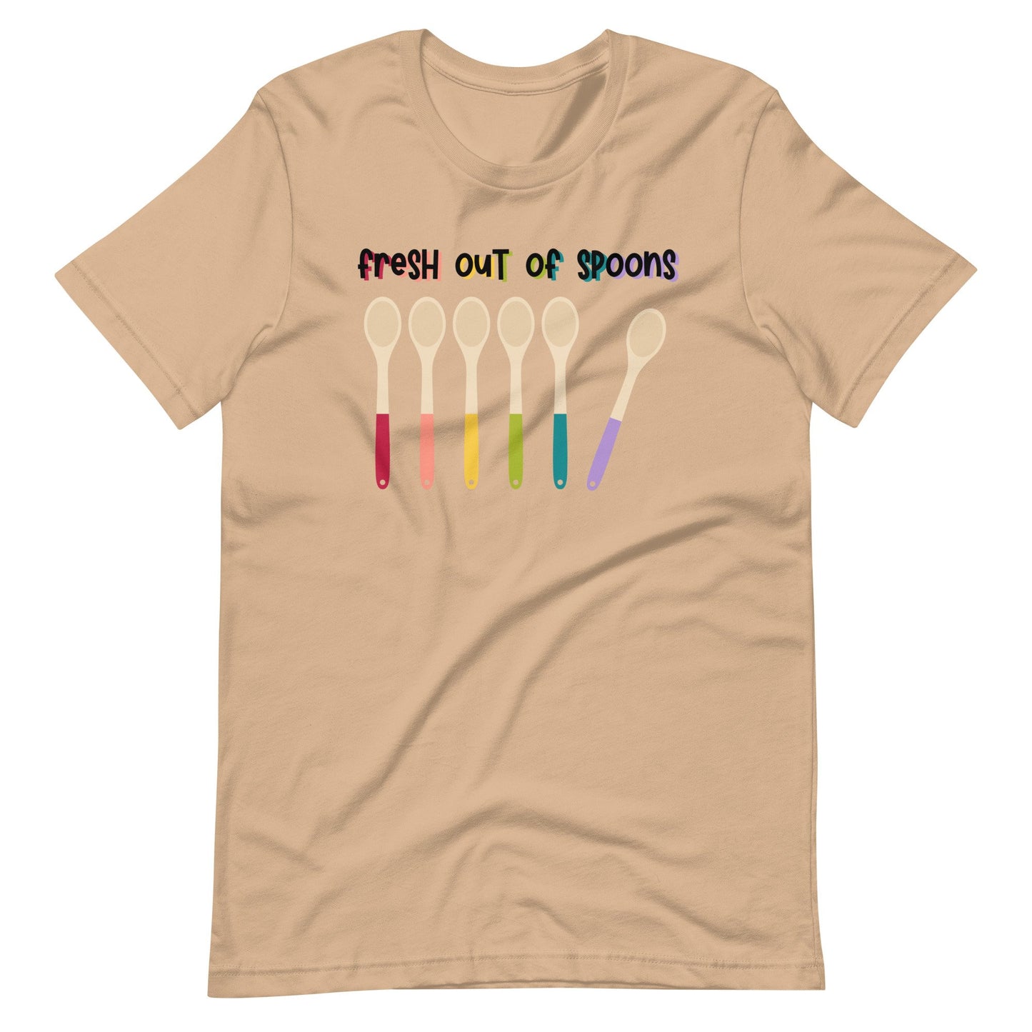 Fresh Out Of Spoons Tee