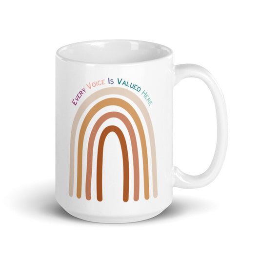 Every Voice is Valued Here Mug